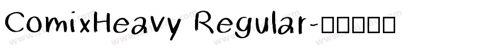 ComixHeavy Regular字体转换